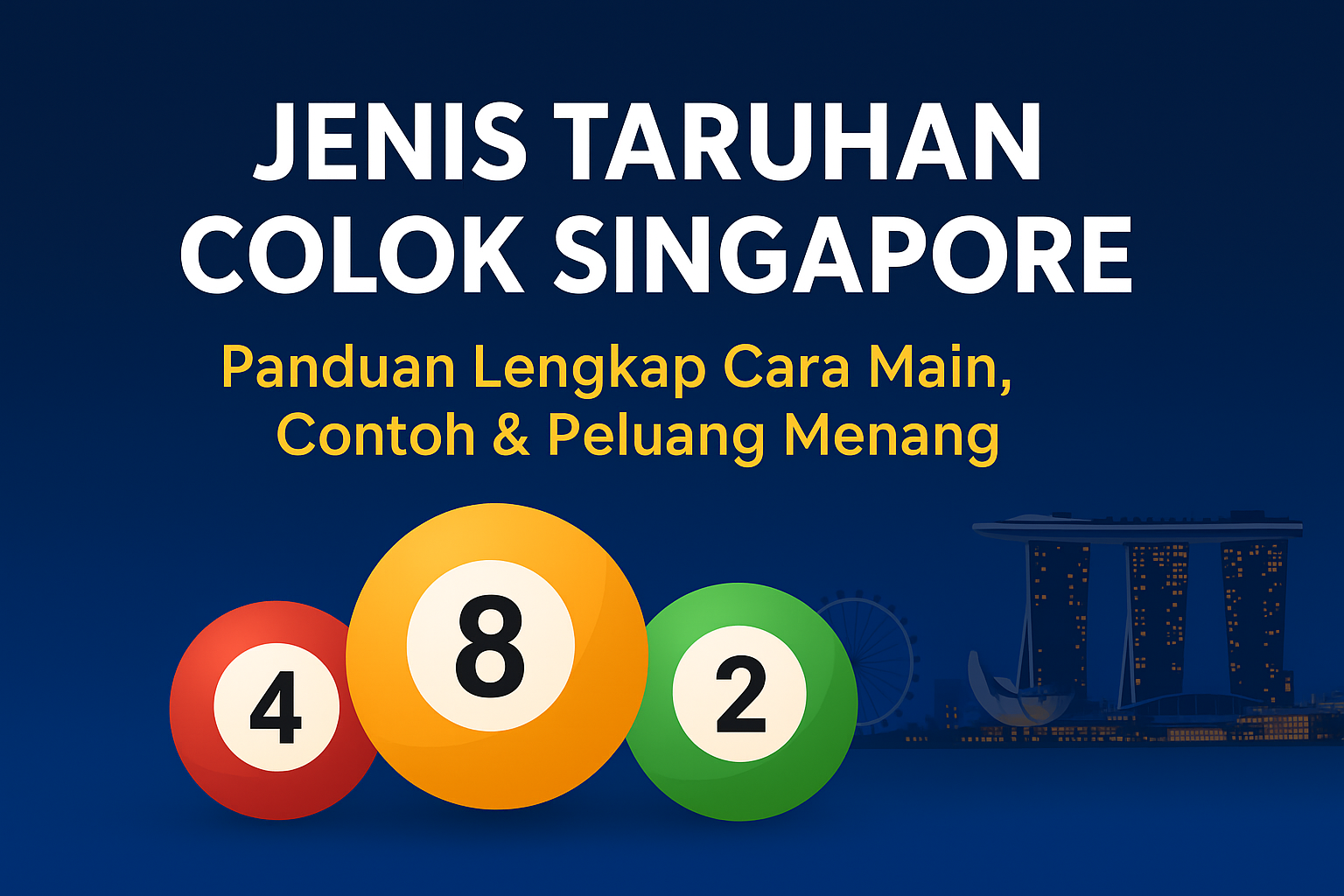 jenis taruhan colok Singapore